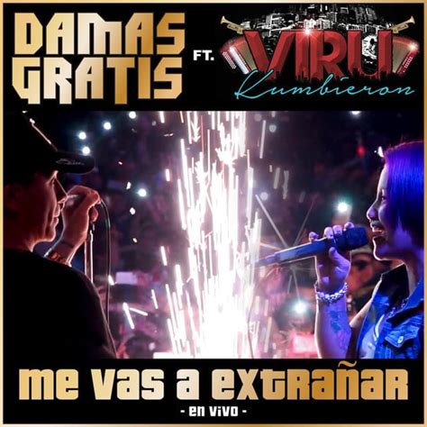 damas gratis me vas a extrañar|damas gratis en vivo.